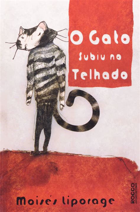 O Gato Subiu No Telhado