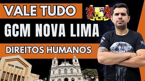 Vale Tudo GCM Nova Lima Direitos Humanos YouTube