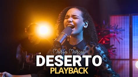 Maria Mar Al Deserto Playback Letra Youtube