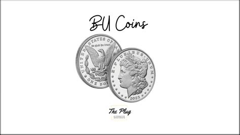 Brilliant Uncirculated Coins Bu Coin Grading Scale For Beginners