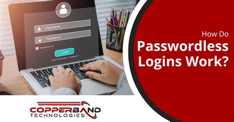 How Do Passwordless Logins Work Copperband Tech