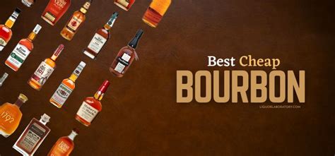 18 Best Cheap Bourbon Brands To Try (2024 Updated)