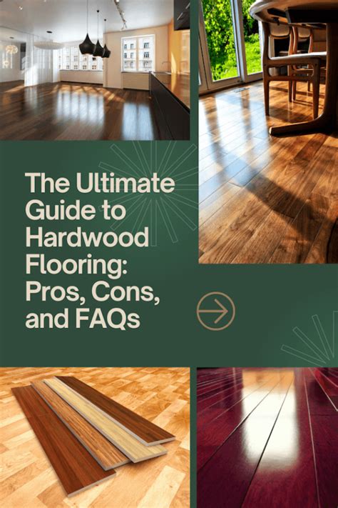 The Ultimate Guide To Hardwood Flooring Pros Cons And Faqs