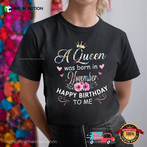 Happy Birthday To November Queen Birthday Tee Shirts - Ink In Action