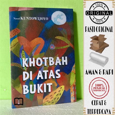 Jual Buku Khotbah Di Atas Bukit Novel Kuntowijoyo Shopee Indonesia