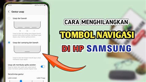 Cara Menghilangkan Tombol Navigasi Hp Samsung Youtube