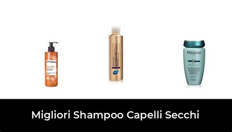 47 Migliori Shampoo Capelli Secchi Nel 2022 Recensioni Opinioni Prezzi