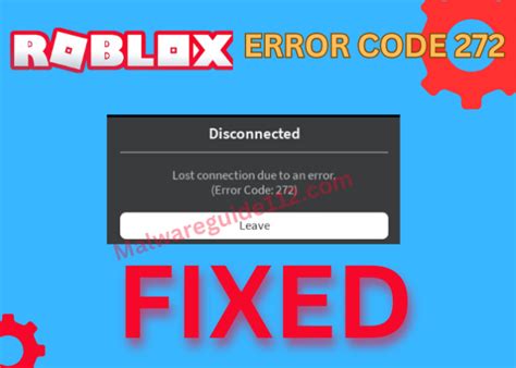 Fix Roblox Error Code 272 Malware Guide