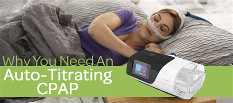 Why You Need An Auto Titrating Cpap Machine Easy Breathe