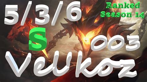 Velkoz Ranked S14 536 S Velkoz Lol 003 Game Winning Youtube