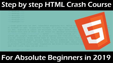 Step By Step HTML Crash Course For Absolute Beginners In 2019 YouTube