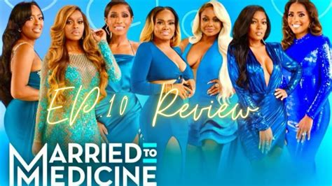 Married To Medicine Season 10 Ep 10 Recap Review Youtube