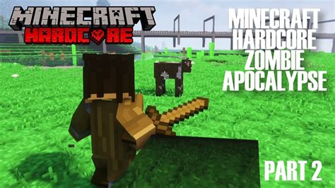 Setting Up Base Minecraft Hardcore Zombie Apocalypse Part Youtube