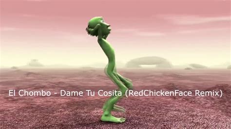 El Chombo Dame Tu Cosita RedChickenFace Remix YouTube