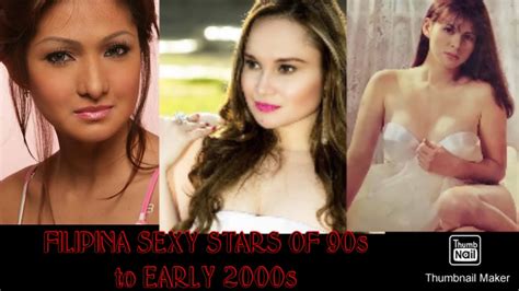 Filipina Sexy Stars Of 90s 2000s Youtube