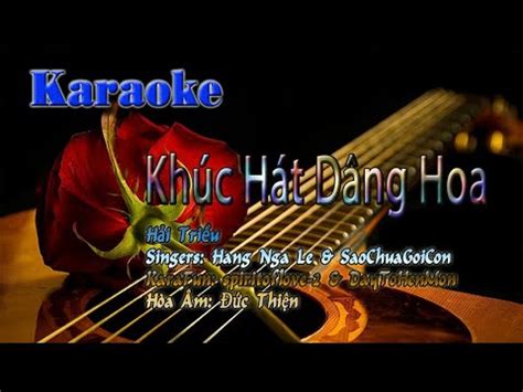 Karaoke Beat Khúc Hát Dâng Hoa Karaoke Tone Nữ YouTube