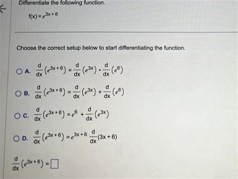 Answered Differentiate The Following Function F X E X 6 Choose The