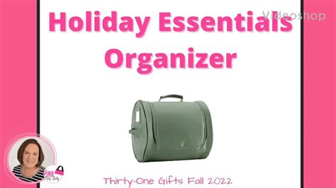 Holiday Essentials Organizer Thirty One Gifts Holiday 2022