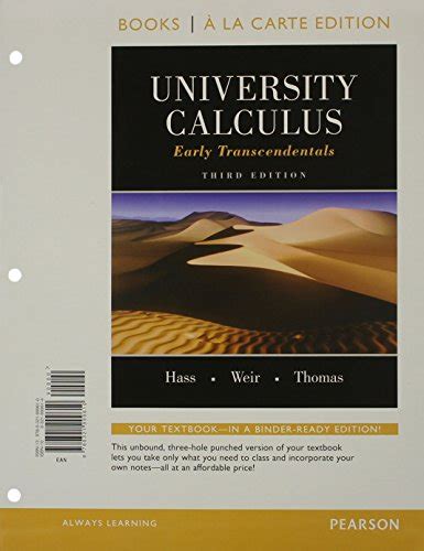 University Calculus Early Transcendentals Books A La Carte Edition