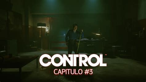 CONTROL CAPITULO 3 NOS REENCONTRAMOS CON EL CONSERJE YouTube