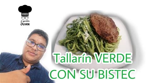 SECRETO Revelado Para Un Delicioso TALLARIN VERDE Con Su Bistec