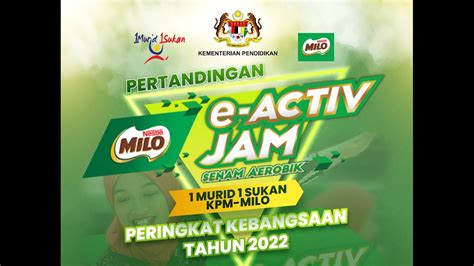 Anugerah Juara E Activ Jam Senam Aerobik Kpm Milo Youtube