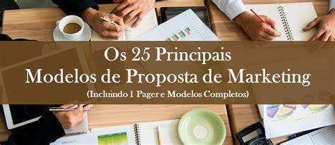 Os 25 Principais Modelos De Propostas De Marketing Inclui One Pagers E