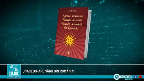 Lansarea volumului Macedo aromânii din România la Ac de cojoc cu