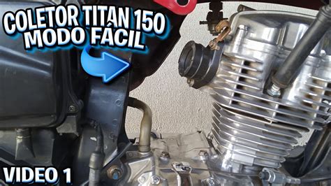 COMO ADAPTAR O COLETOR DA TITAN 150 NA TITAN 125 Maycon Aragão