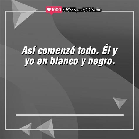 Total Imagen Frases Sobre El Color Blanco Y Negro Abzlocal Mx