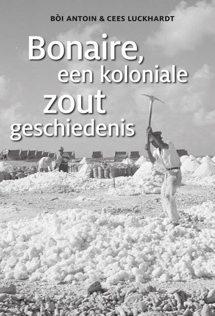 Schokkende Feiten In Nieuw Boek Over Koloniale Geschiedenis Bonaire