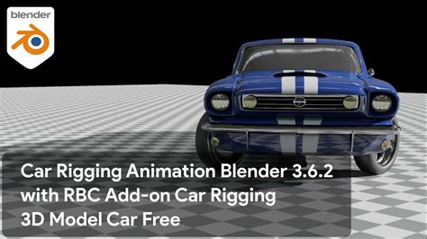 Car Rigging Animation Blender 3 6 2 With RBC Add On Car Rigging 3D