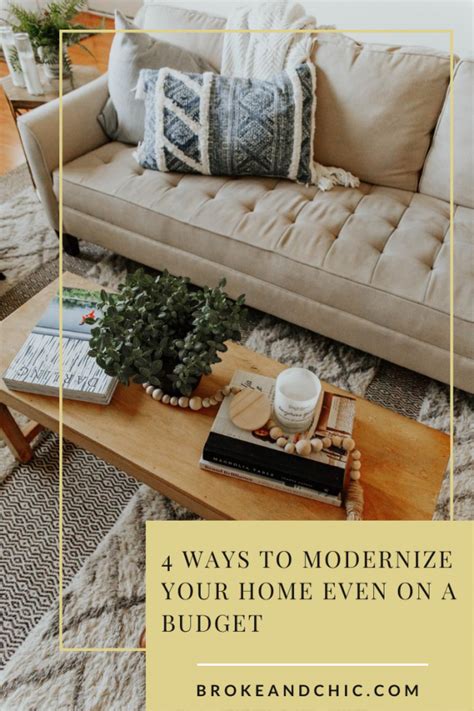 Ways To Modernize Your Home Even On A Budget Broke And Chic