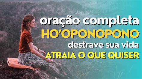 Ho Oponopono Ora O Completa Limpeza Espiritual Das Mem Rias