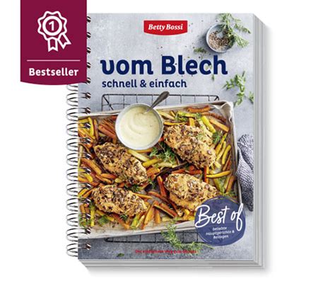 Heute Kocht Mein Ofen Schnelle Gerichte Vom Blech Betty Bossi