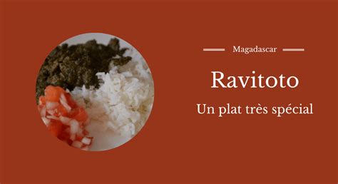 Ravitoto Plat Typique De Madagascar Feuilles Manioc Recettes