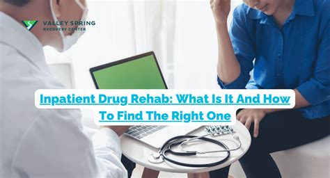 Inpatient Drug Rehab Benefits Process And Therapies