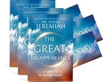 The Great Disappearance Available Now Davidjeremiah Org