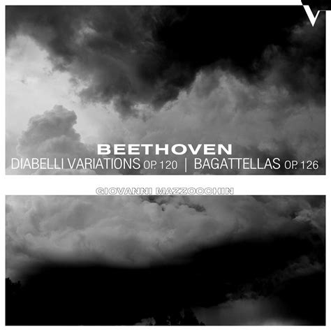 Eclassical Beethoven Diabelli Variations Op 120 And 6 Bagatelles Op