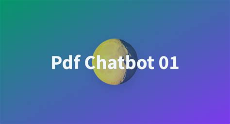 Pdf Chatbot 01 A Hugging Face Space By Areaai