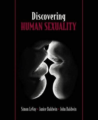 Discovering Human Sexuality John Baldwin