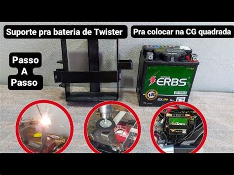 Suporte De Bateria Caseiro Pra Colocar Bateria De Twister Na Cg