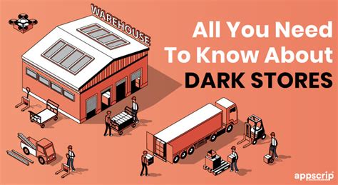 All You Need To Know About Dark Stores