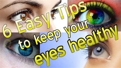 6 Easy Tips To Keep Your Eyes Healthy And Maintaining Good Eyesight