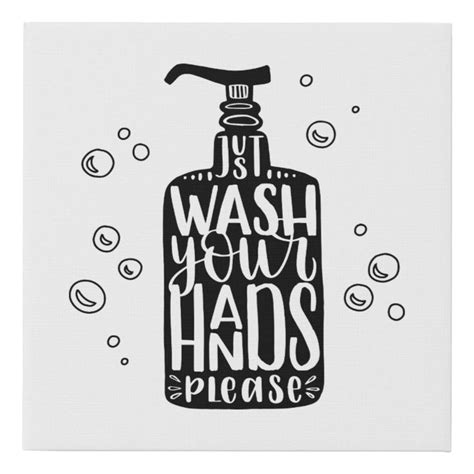 Wash Your Hands Please Faux Canvas Print Zazzle Wash Your Hands