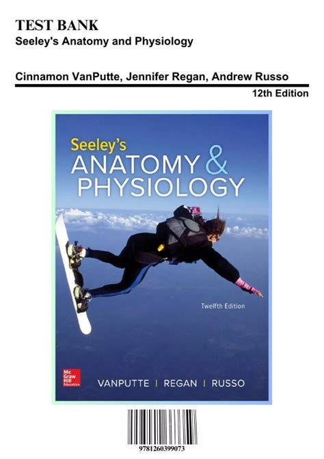 Test Bank For Seeleys Anatomy And Physiology 12th Edition By Vanputte