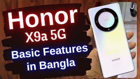 Honor X9a 5G Features In Bangla Honor X9a 5G Specs Honor X9a Bangla