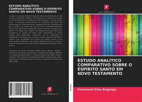 Estudo Anal Tico Comparativo Sobre O Esp Rito Santo Em Novo Testamento Buganga Eur