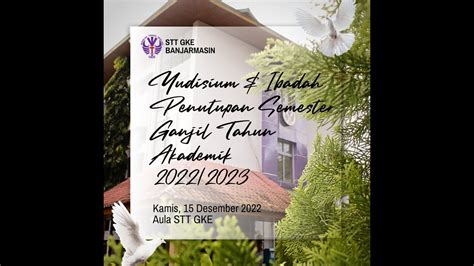 Yudisium Dan Ibadah Penutupan Semester Ganjil Tahun Akademik