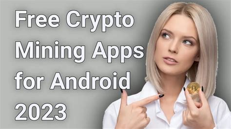 Best Free Crypto Mining Apps For Android In